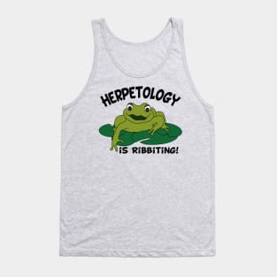 Herpetology Is Ribbiting Funny Amphibian Tank Top